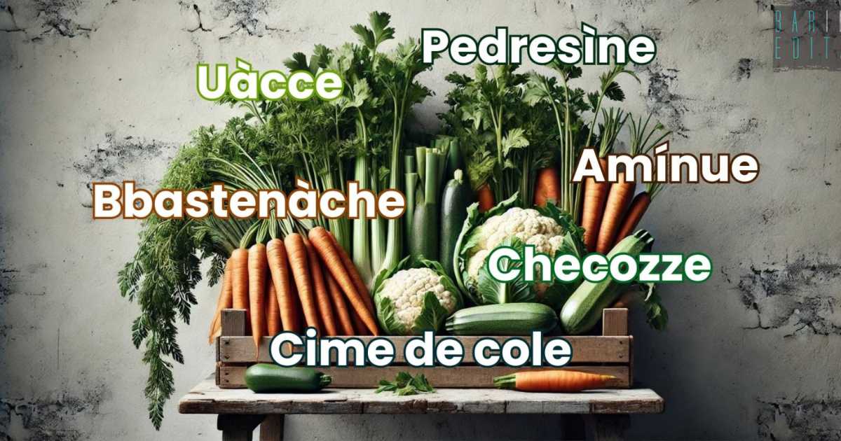 Bbasten�che, pedres�ne, checozze, u�cce: ecco l'origine dei nomi delle verdure baresi